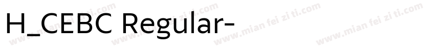 H_CEBC Regular字体转换